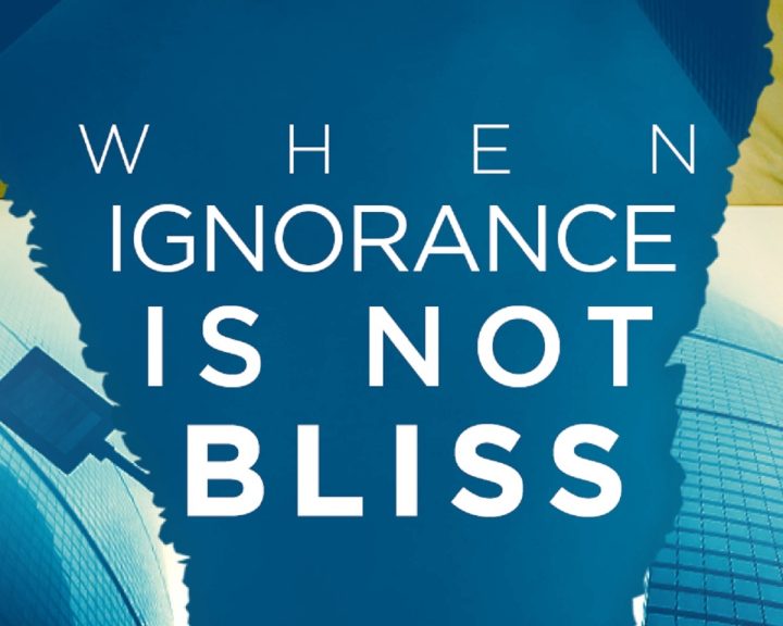 When ignorance is not bliss.