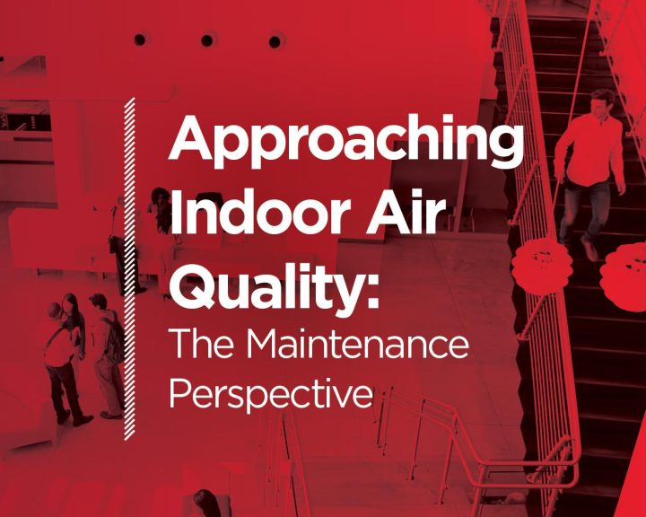 Approaching indoor air quality the maintenance perspective.