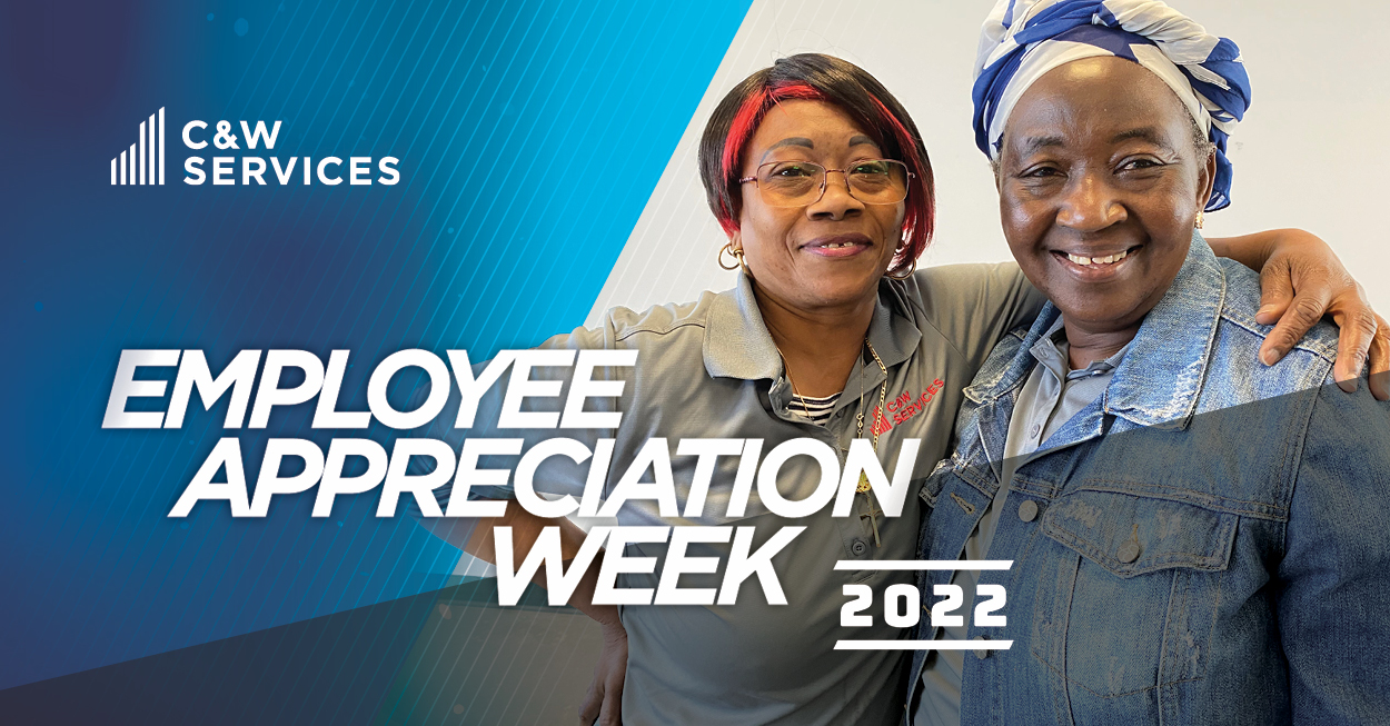 Two women pose for photo with text C&W Services Employee Sppreciation Week.