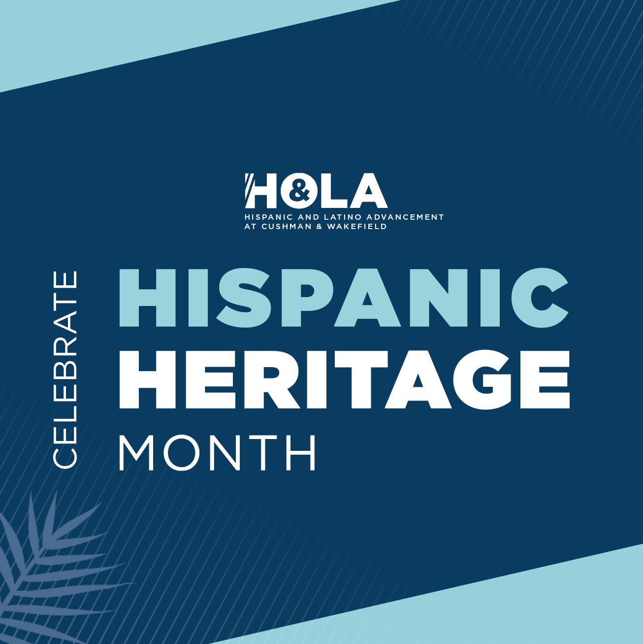 Square banner with text "HOLA (Hispanic & Latino Advancement) at Cushman & Wakefield celebrates Hispanic Heritage Month"