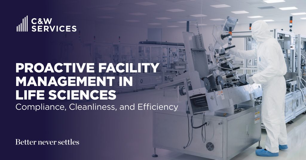 A person in protective gear operates machinery in a clean, modern laboratory. Text highlights proactive facility management in life sciences by C&W Services.