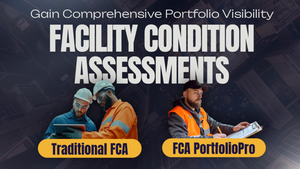 Two facility professionals review documents under the heading "Facility Condition Assessments," with options for Traditional FCA and FCA PortfolioPro shown below.